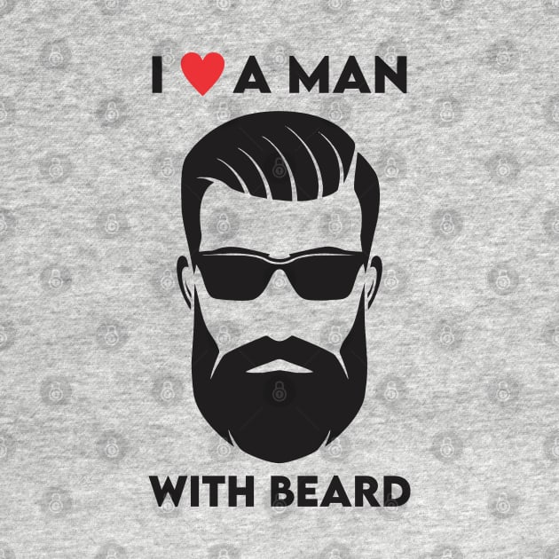 i love a man with a beard by Vortex.Merch